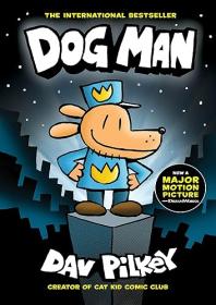 Dog Man (Dog Man #1)