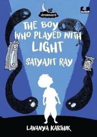 The Boy Who Played With Light