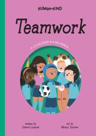 Human Kind: Teamwork